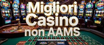 I Migliori Casino Non AAMS Guida Completa per il Giocatore